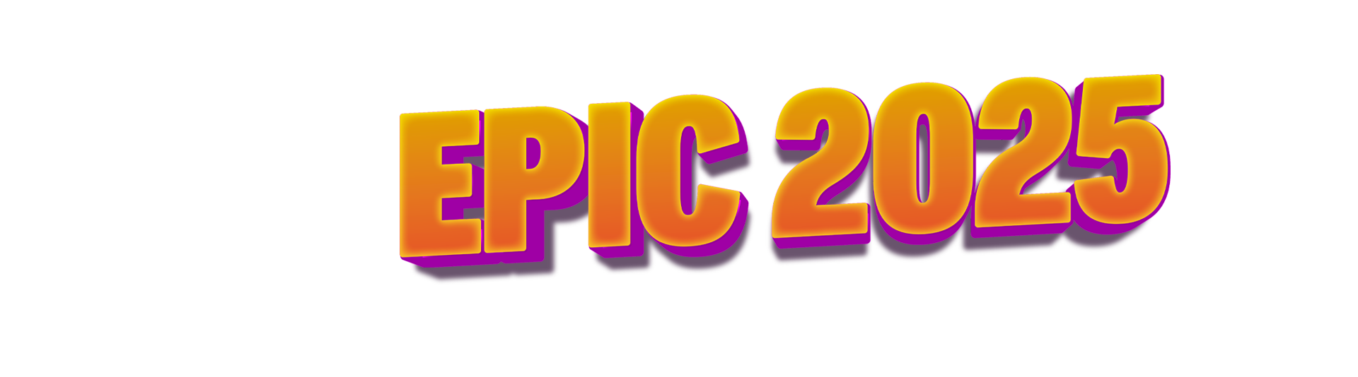 Road to an EPIC 2025 Registration